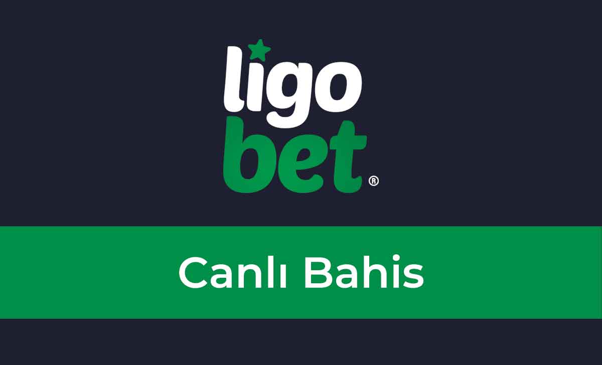Canlı Bahis Ligobet